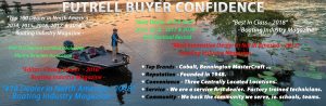 Futrell Buyer Confidence - top brands; reputation, convenience, service, community; top 100 dealer; best in class; boat dealer of the year; editors choice dealer